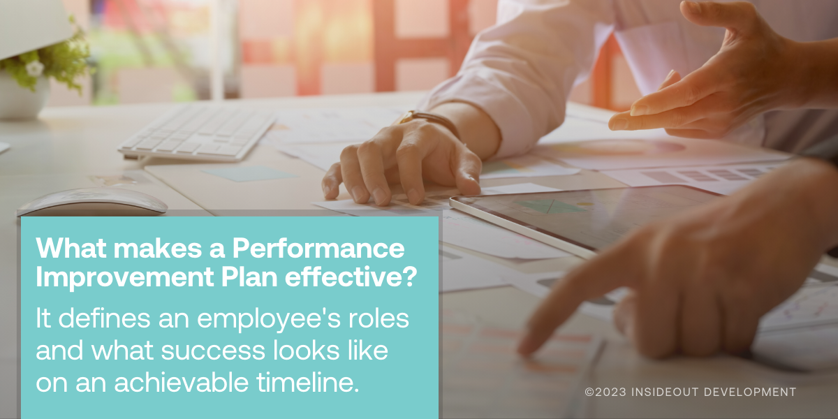 What makes a Performance Improvement Plan effective